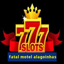 fatal motel alagoinhas